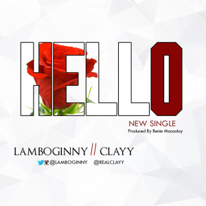 Lamboginny-x-Clayy-Hello